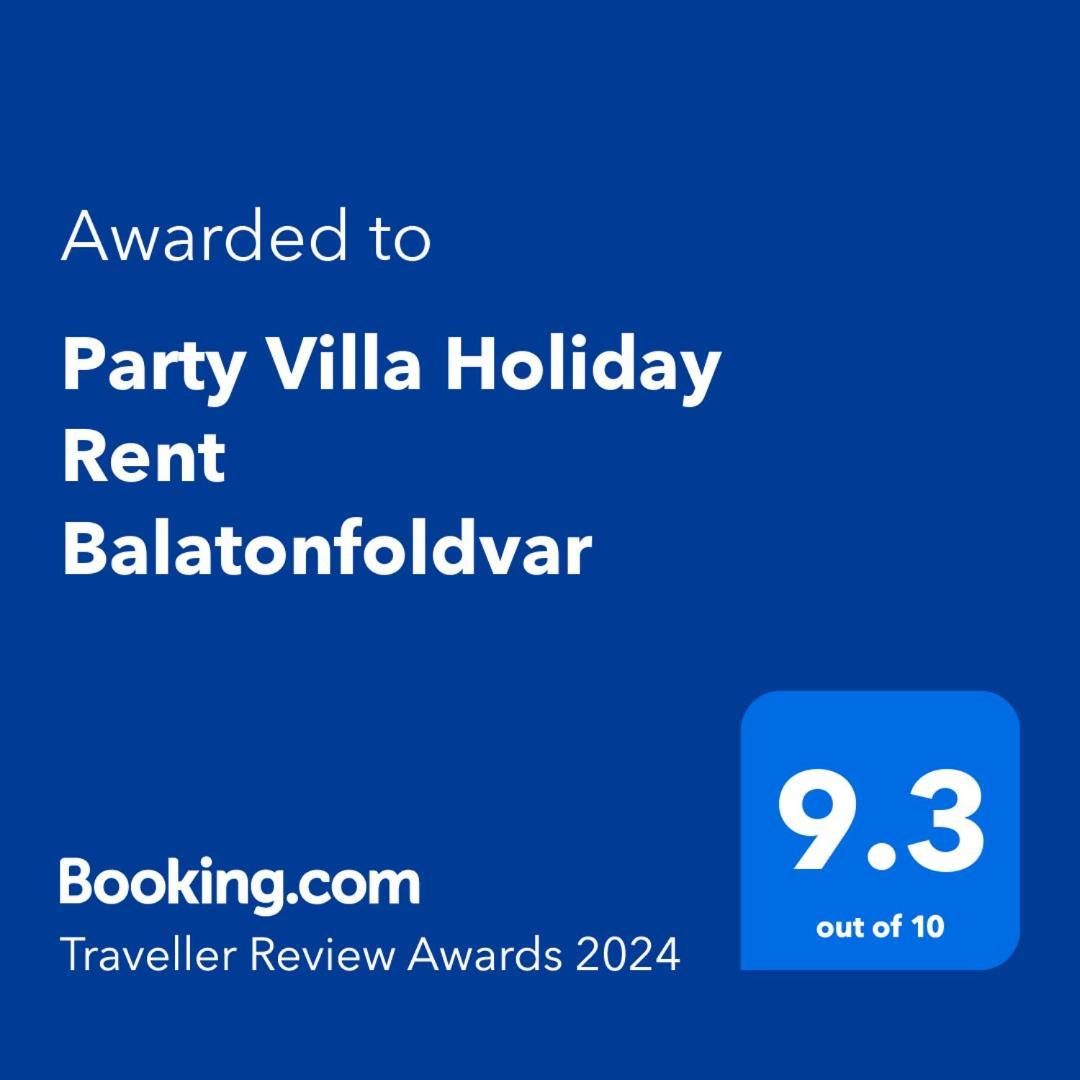 Party Villa Holiday Rent Balatonföldvár Dış mekan fotoğraf